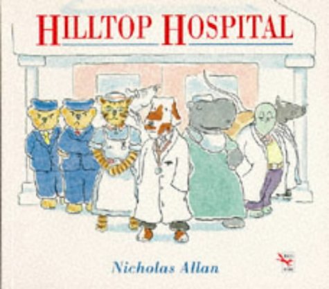 Beispielbild fr Hilltop Hospital (Red Fox picture books) zum Verkauf von WorldofBooks