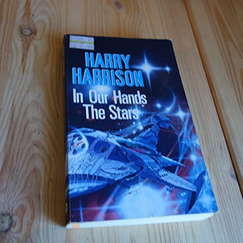 Stock image for IN OUR HANDS, THE STARS' for sale by Celt Books