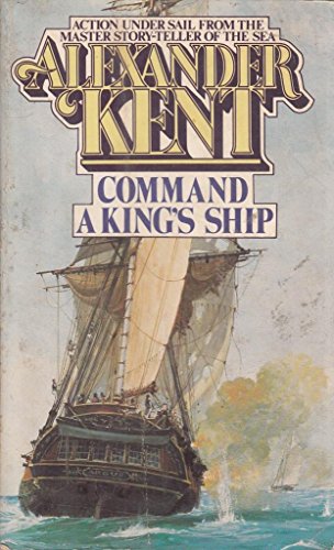9780099109204: Command A King's Ship