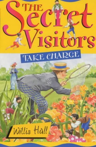 Stock image for The Secret Visitors Take Charge for sale by WorldofBooks