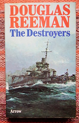Stock image for The Destroyers. --- the Scrapyard Flotilla, Keith Drummond, captain of the destroyer Warlock for sale by Comic World