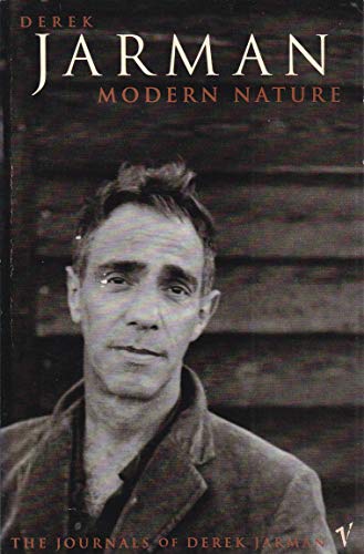 Stock image for Modern Nature: The Journals of Derek Jarman for sale by WorldofBooks