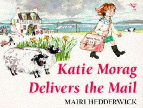 9780099118619: Katie Morag Delivers the Mail (Red Fox picture books)