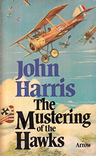 9780099130000: Mustering of the Hawks