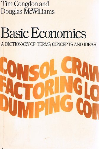 Imagen de archivo de Basic Economics: A Dictionary of Terms, Concepts and Ideas (Arrow reference) a la venta por Goldstone Books
