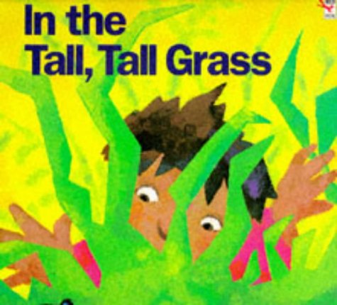 9780099131717: In the Tall, Tall Grass (Red Fox Picture Books)