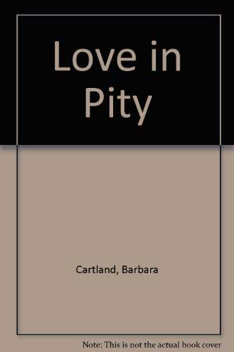 Stock image for Love in Pity for sale by ThriftBooks-Dallas