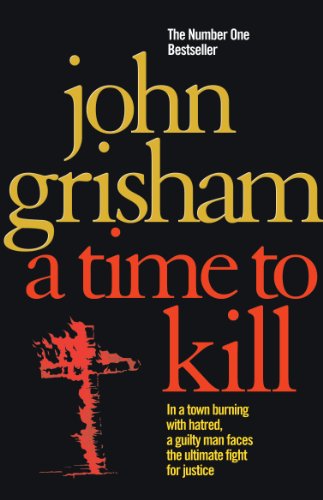 Stock image for A Time To Kill: John Grisham (Jake Brigance, 1) for sale by Versandantiquariat Felix Mcke