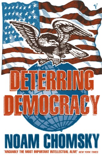 Stock image for Deterring Democracy for sale by Once Upon A Time Books