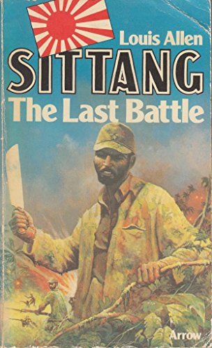 Beispielbild fr Sittang: The Last Battle zum Verkauf von WorldofBooks