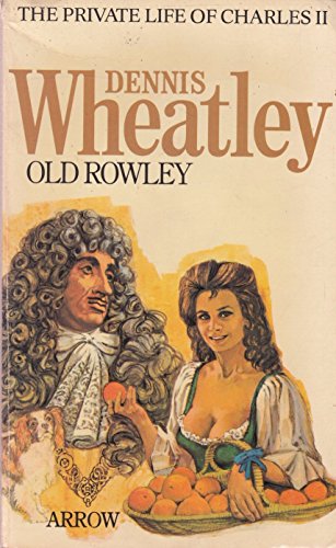 9780099139805: Old Rowley: Very Private Life of Charles II
