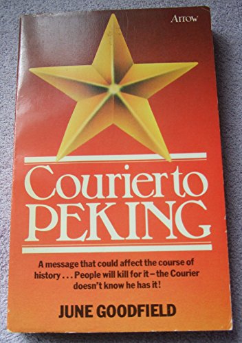 Stock image for Courier to the Peking for sale by Merandja Books
