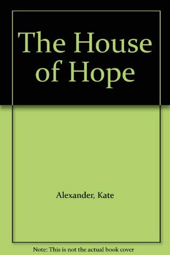 Stock image for The House of Hope for sale by AwesomeBooks