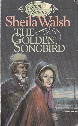 9780099145509: Golden Songbird (Arrow Regency romance)