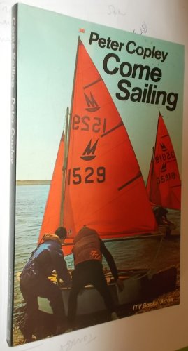 9780099155102: Come Sailing