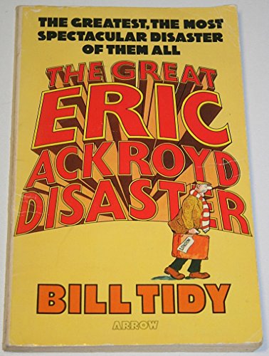 Imagen de archivo de Great Eric Ackroyd Disaster a la venta por WorldofBooks