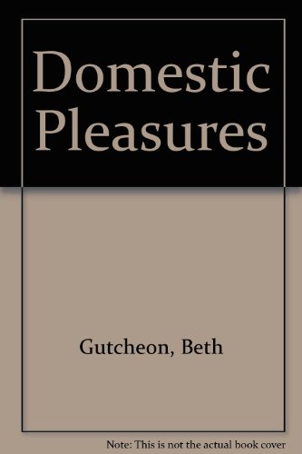 9780099161110: Domestic Pleasures