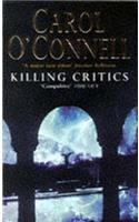 Killing Critics (9780099163923) by Carol O'Connell