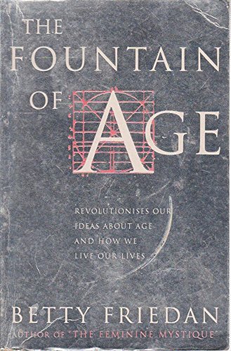 Beispielbild fr The Fountain of Age zum Verkauf von Reuseabook