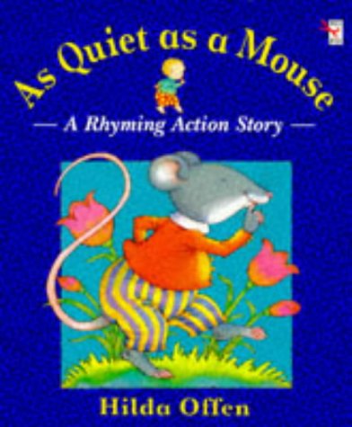 9780099165316: As Quiet as a Mouse (Red Fox picture books)