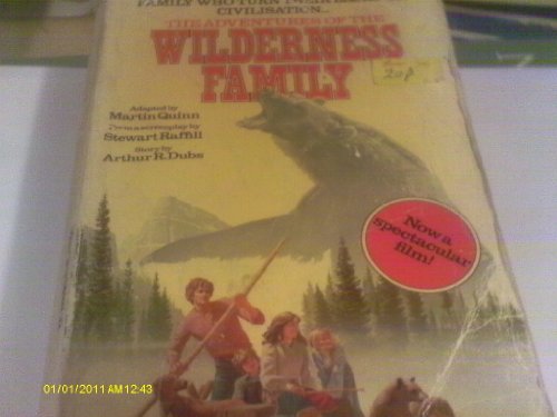 Adventures of the Wilderness Family (9780099165903) by Martin Quinn