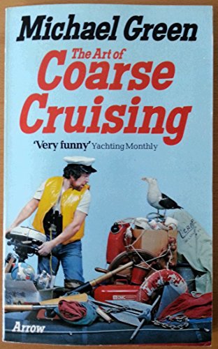 Stock image for Art of Coarse Cruising for sale by WorldofBooks