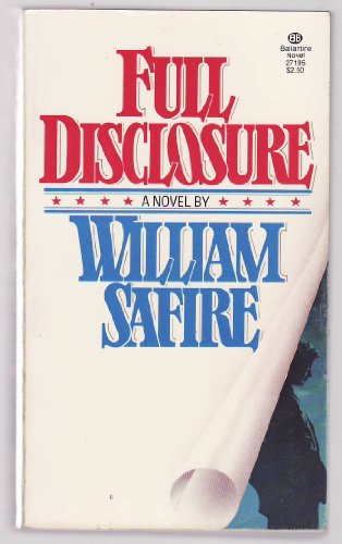Full Disclosure (9780099172703) by William Safire