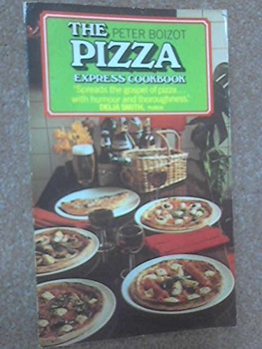 Stock image for The Pizza Express Cookbook for sale by Goldstone Books