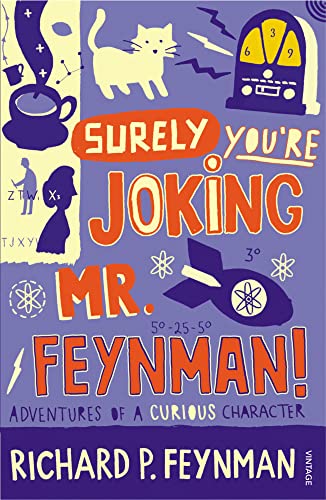 Stock image for Surely you're Joking Mr Feynman: Adventures of a Curious Character: Adventures of a Curious Character as Told to Ralph Leighton for sale by WorldofBooks