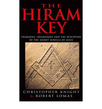 The Hiram Key (9780099175629) by Christopher Knight; Robert Lomas