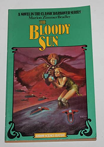 Stock image for The Bloody Sun: A Novel in the Classic Darkover Series for sale by N & A Smiles