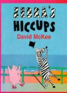 

Zebra's Hiccups (Red Fox picture books)