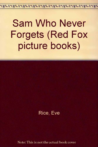 9780099184010: Sam Who Never Forgets (Red Fox Picture Books)