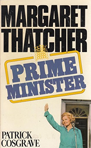 Imagen de archivo de Margaret Thatcher Prime Minister a la venta por Redruth Book Shop
