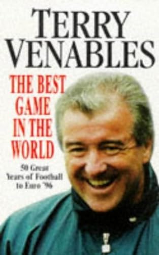 Best Game In The World (9780099185628) by Terry Venables