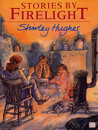 9780099186113: Stories By Firelight (Red Fox Picture Books)