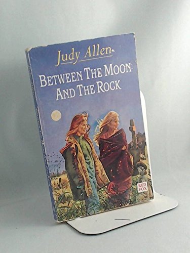 Between the Moon and Rock (9780099186519) by Allen, Judy