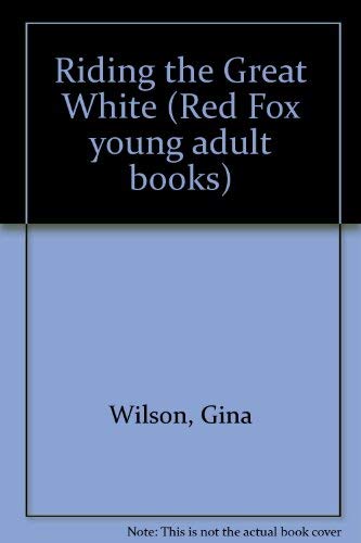 Stock image for Riding the Great White (Red Fox young adult books) for sale by WorldofBooks