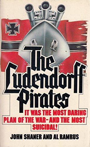 Beispielbild fr The 'Ludendorff' Pirates zum Verkauf von Better World Books Ltd