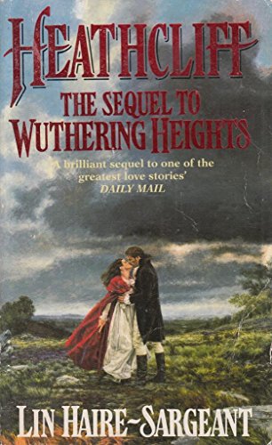 Stock image for Heathcliff: The Sequel to Wuthering Heights for sale by AwesomeBooks