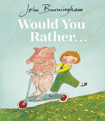 9780099200413: Would You Rather? (Red Fox Picture Books)