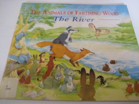 9780099204619: The River (Animals of Farthing Wood S.)