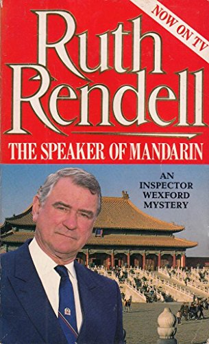 Imagen de archivo de The Speaker Of Mandarin: (A Wexford Case) a la venta por AwesomeBooks