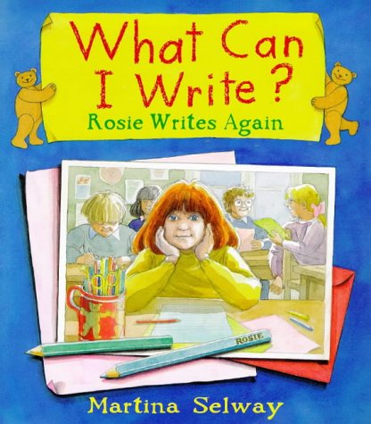 Stock image for What Can I Write?: Rosie Writes Again (Red Fox picture books) for sale by WorldofBooks