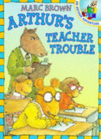9780099216520: Arthur's Teacher Trouble