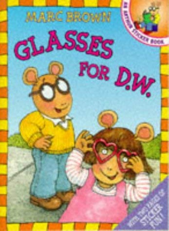 9780099217329: Glasses for D.W.: An Arthur Sticker Book (Red Fox picture books)