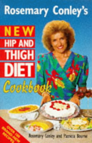 Stock image for Rosemary Conley's New Hip And Thigh Diet Cookbook for sale by AwesomeBooks