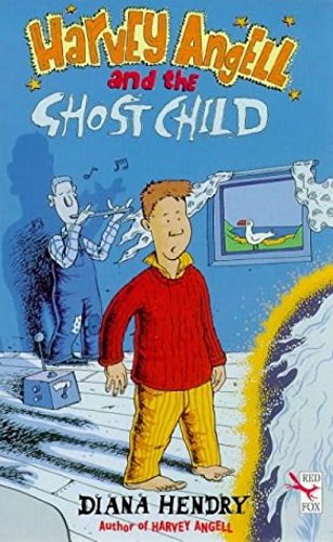 9780099220527: Harvey Angell and the Ghost Child