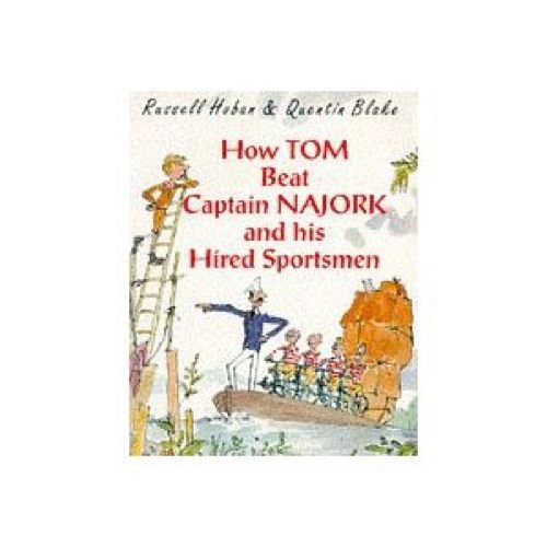 Imagen de archivo de How Tom Beat Captain Najork and His Hired Sportsmen (Red Fox picture books) a la venta por WorldofBooks
