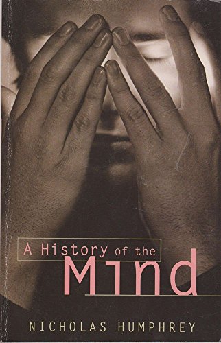 9780099223115: A History Of The Mind